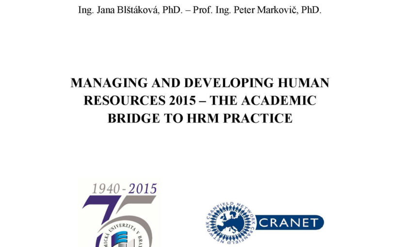 Managing And Developing Human Resources 2015 – Ing. Jana Blštáková, PhD., Prof. Ing. Peter Markovič, PhD.